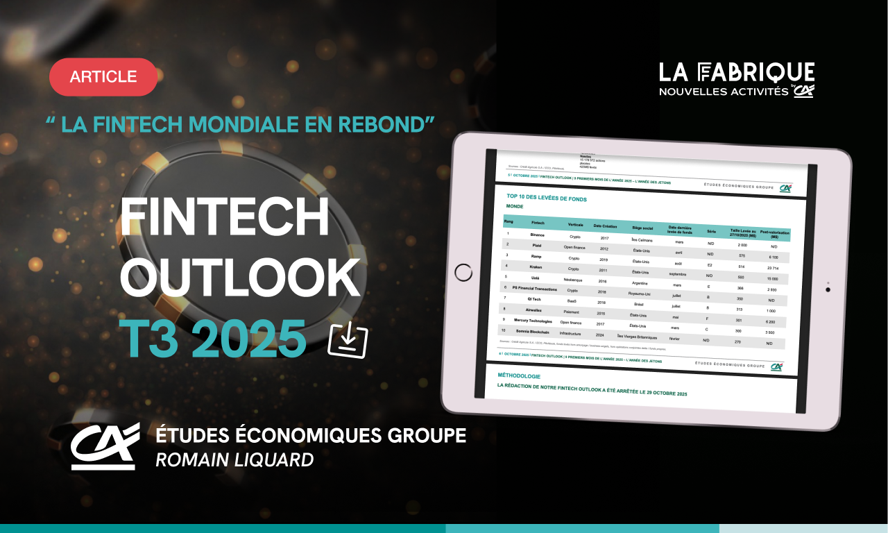 Fintech Outlook T3 2025 : la Fintech mondiale en rebond
