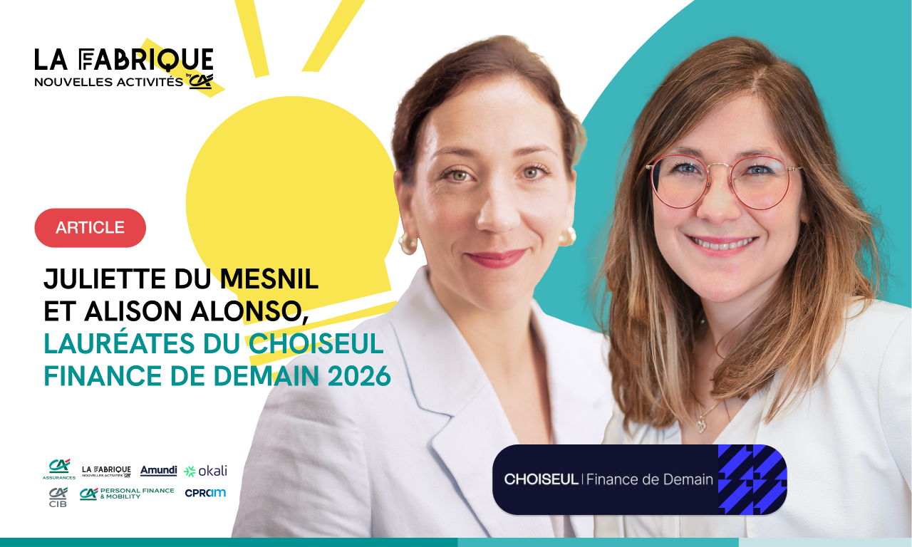 Juliette Du Mesnil et Alison Alonso, lauréates du Choiseul Finance de Demain 2026