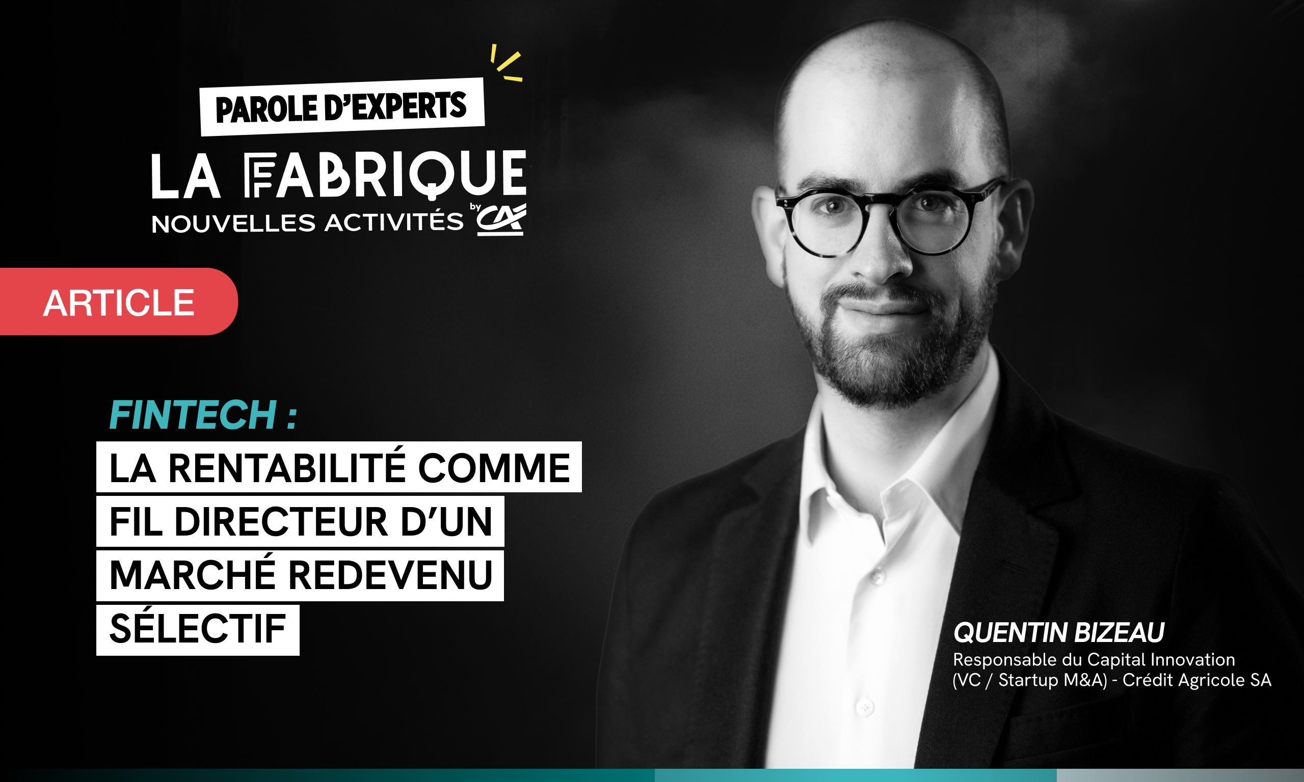 Fintech : la rentabilité comme fil directeur d’un marché redevenu sélectif