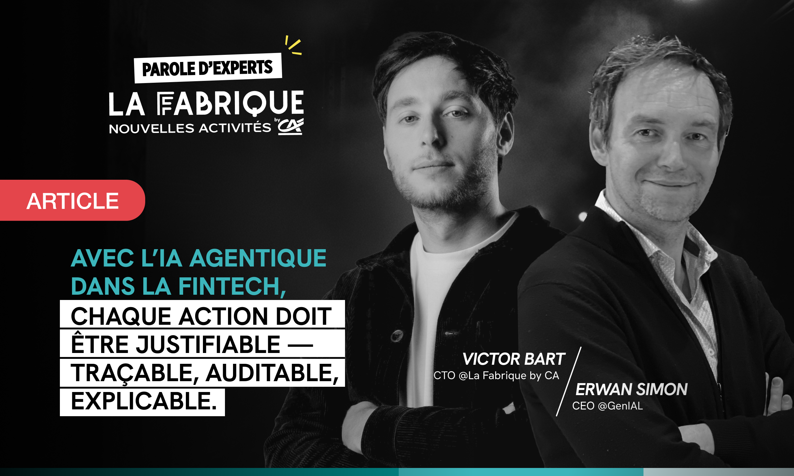 Avec l’IA Agentique dans la fintech, chaque action doit être justifiable — traçable, auditable, explicable.