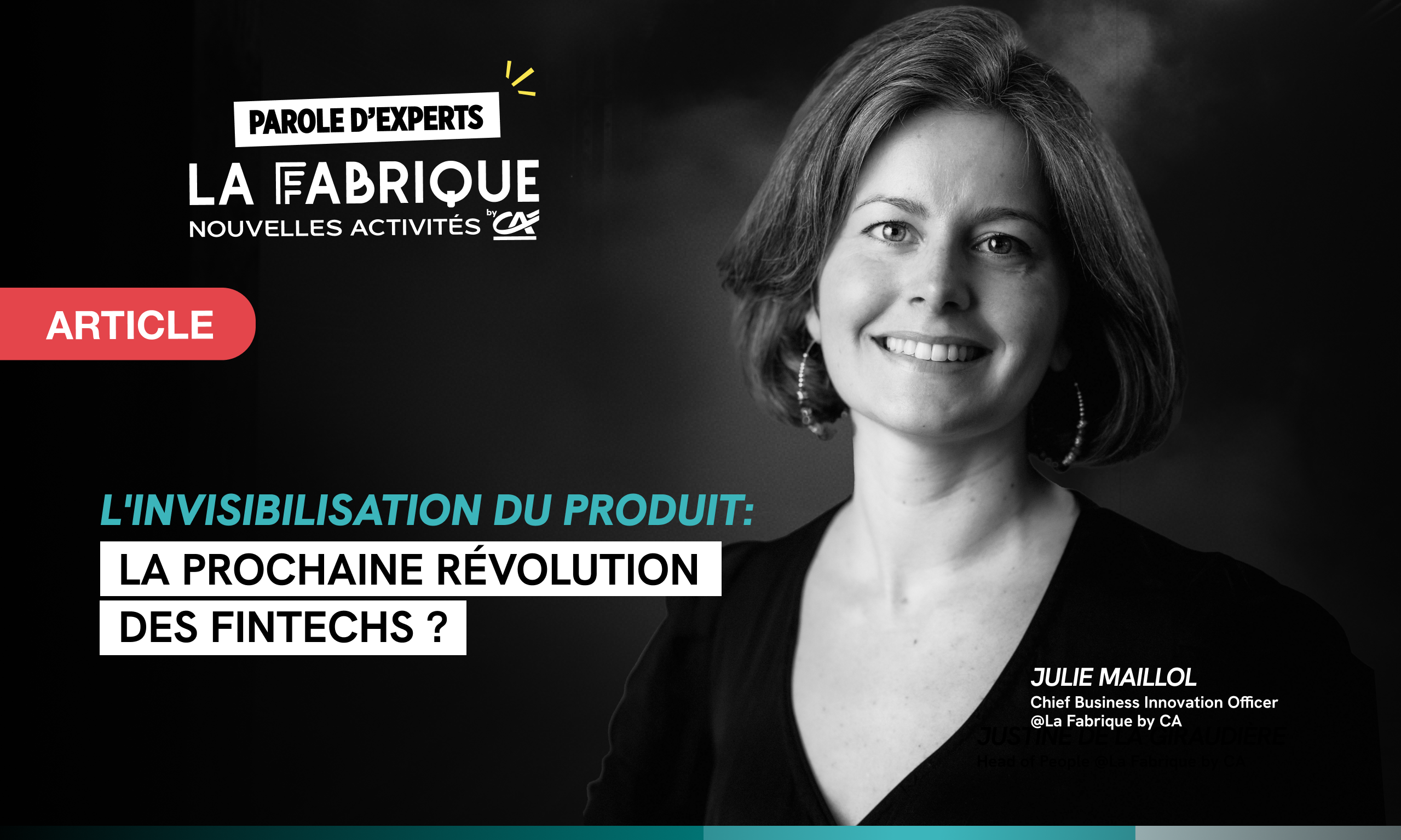 L’invisibilisation du produit : la prochaine révolution des fintechs ?
